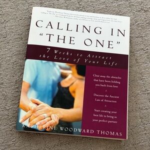 Calling in 'The One' Book by Katherine Woodward Thomas
